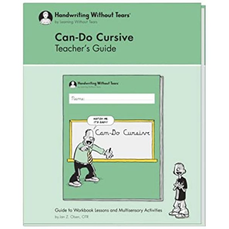 HWT: CAN-DO CURSIVE TEACHER’S GUIDE