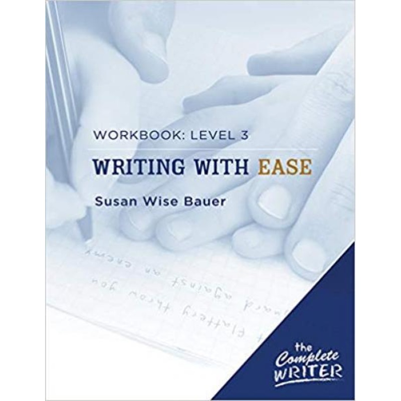 WRITING WITH EASE LEVEL 3 WORKBOOK