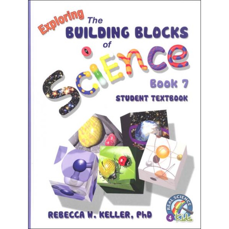 EXPLORING THE BUILDING BLOCKS OF SCIENCE BOOK 7 STUDENT TEXT