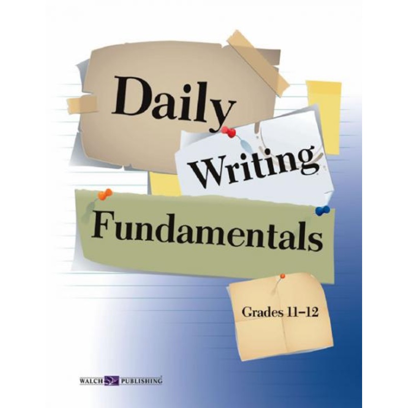 DAILY WRITING FUNDAMENTALS GRADE 11-12
