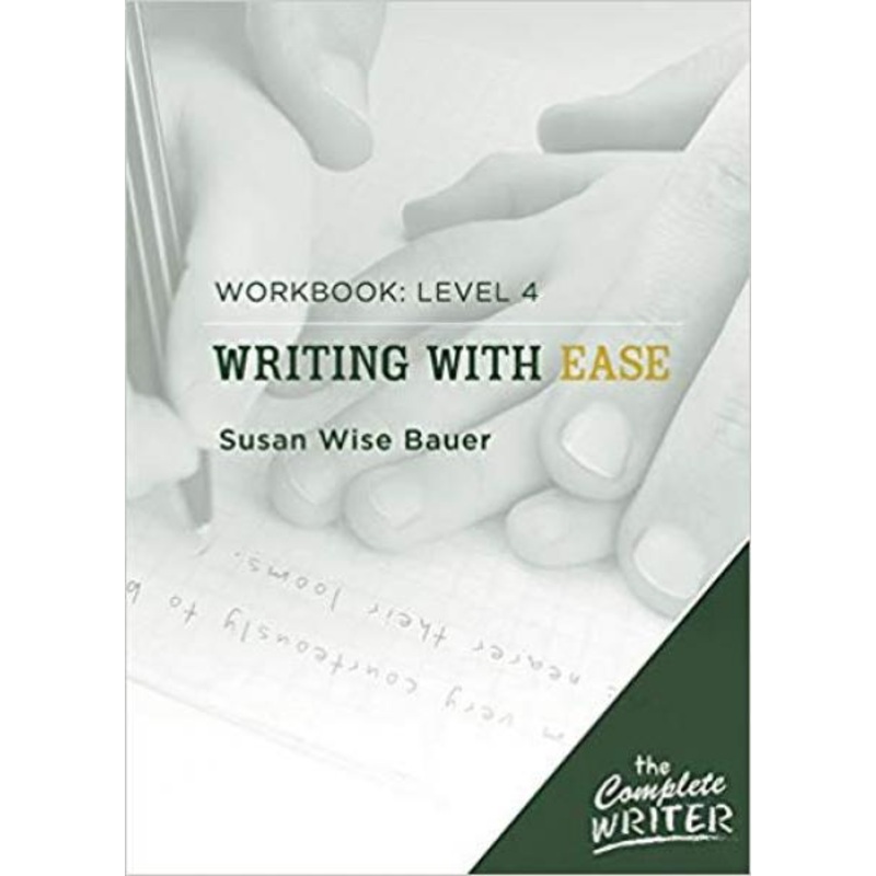 WRITING WITH EASE LEVEL 4 WORKBOOK