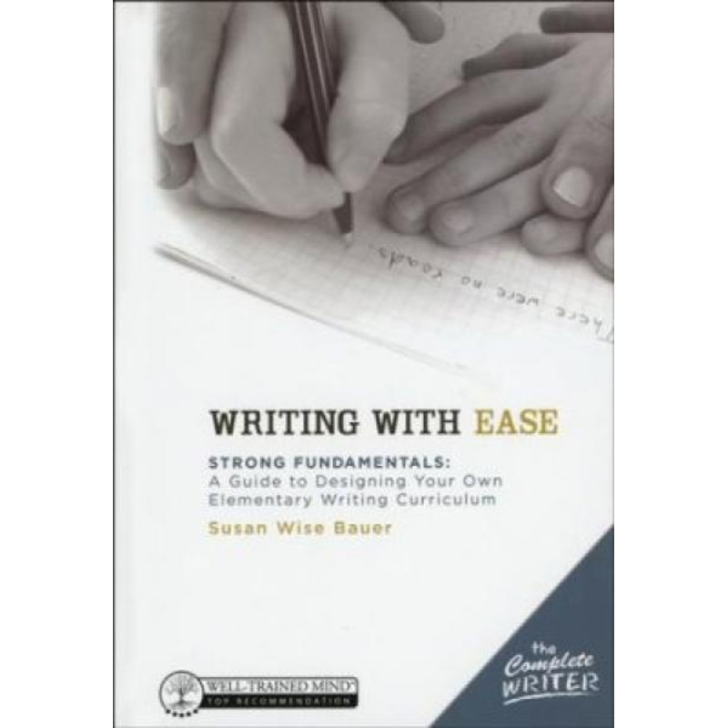WRITING WITH EASE STRONG FUNDAMENTALS