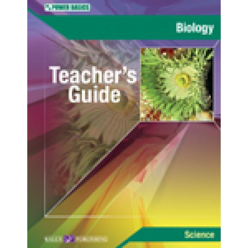 POWER BASICS: BIOLOGY TEACHER’S GUIDE