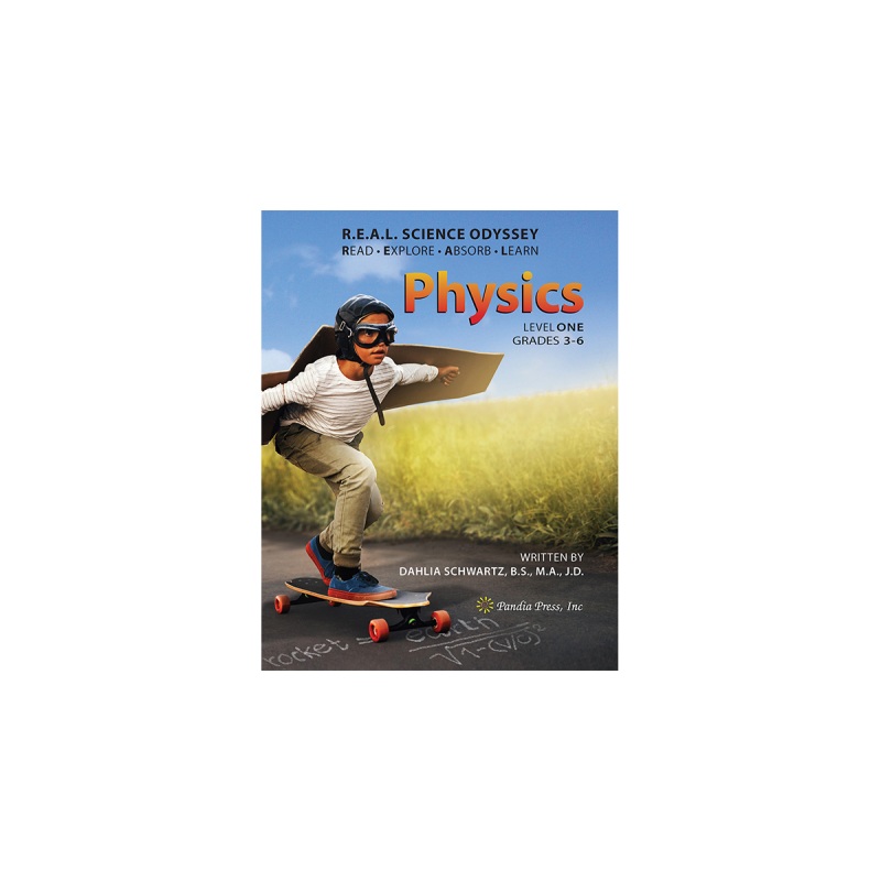 REAL SCIENCE ODYSSEY: PHYSICS LEVEL ONE
