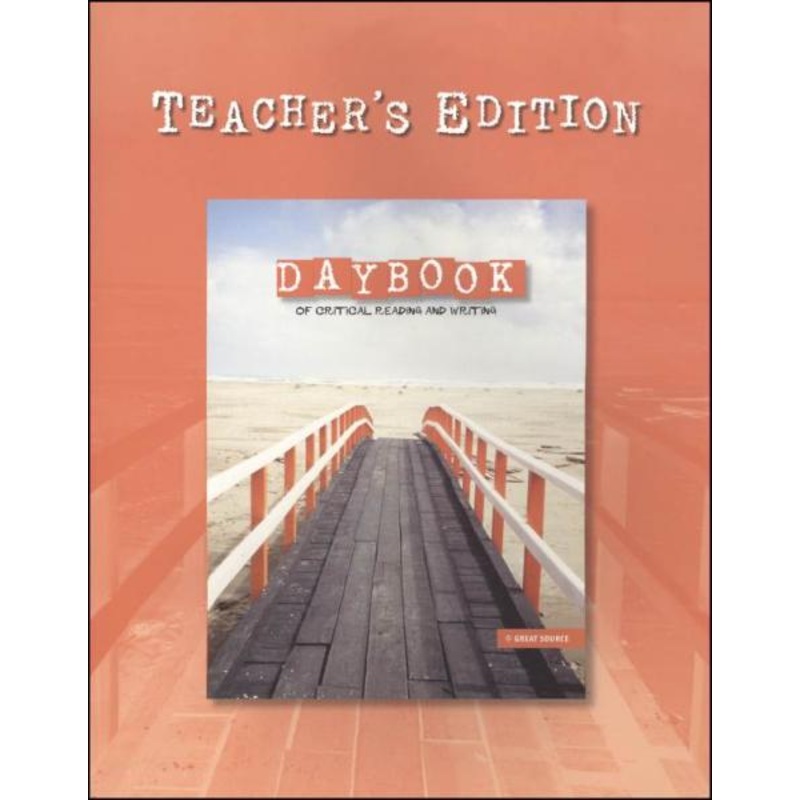 DAYBOOK OF CRITICAL READING & WRITING TEACHER EDITION GRADE 8
