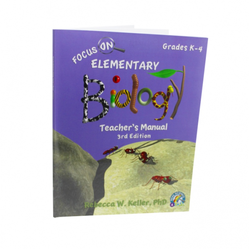 BIOLOGY TEACHER’S MANUAL GRADES K-4