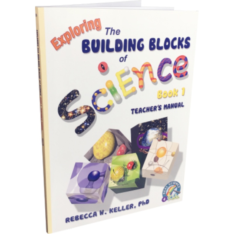 EXPLORING THE BUILDING BLOCKS OF SCIENCE BOOK 1 TEACHER’S MANUAL