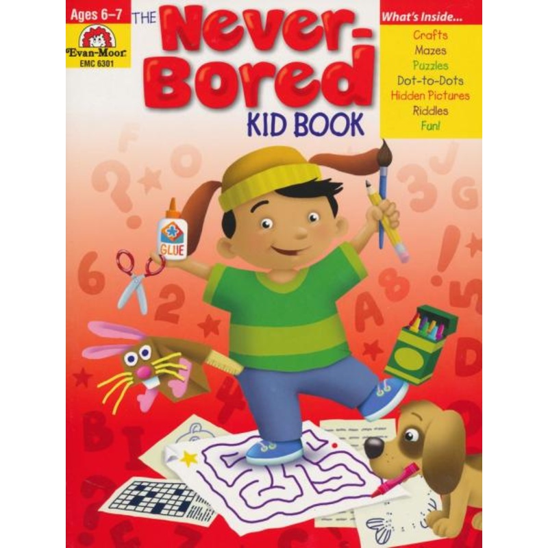 THE NEVER-BORED KID BOOK: AGES 6-7