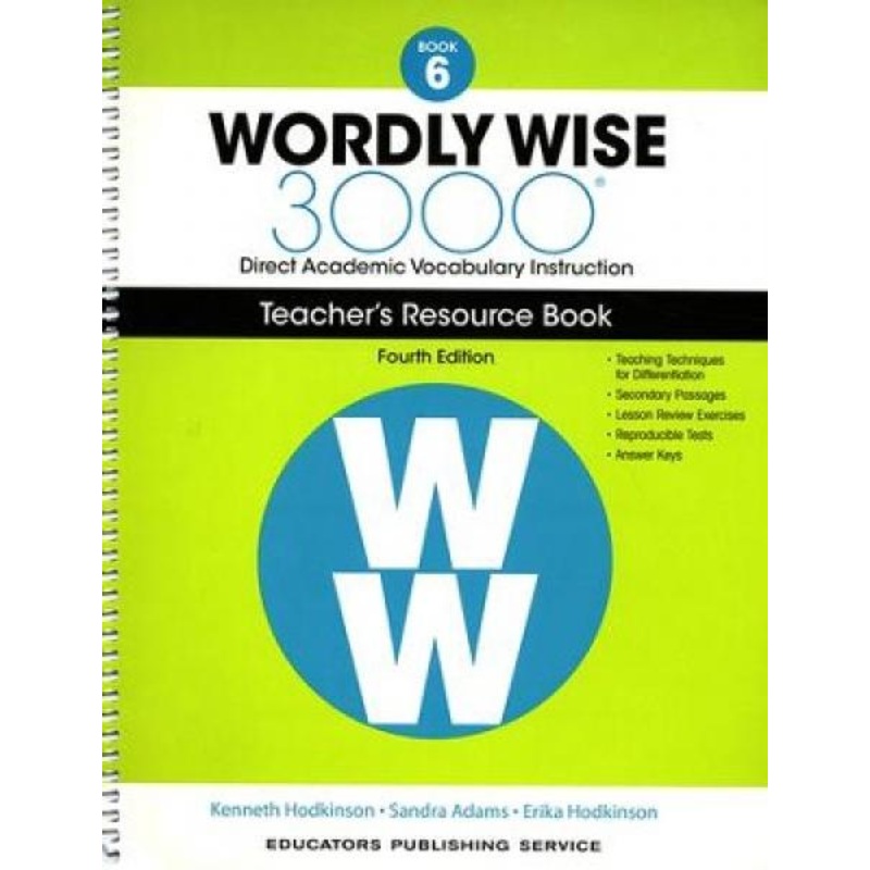 WORDLY WISE 3000: BOOK 6 TEACHER GUIDE 4TH ED