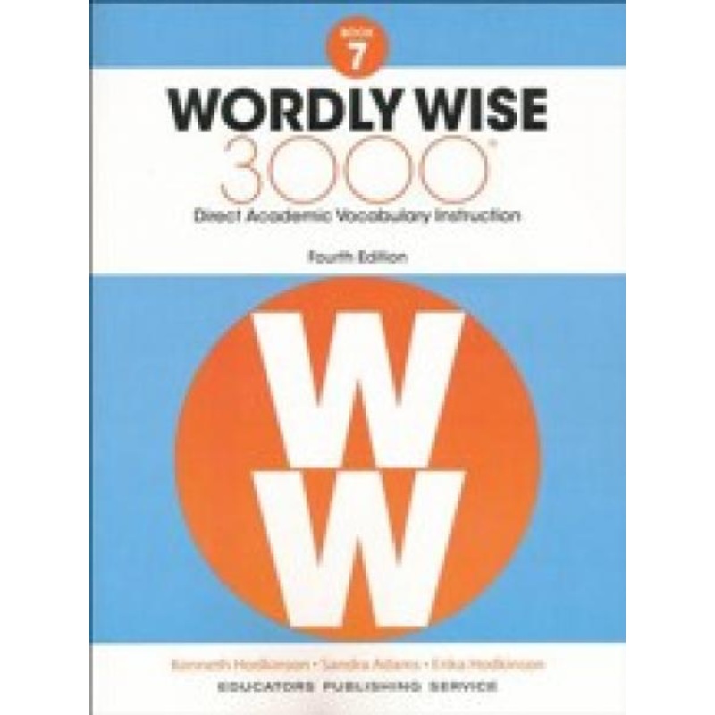 WORDLY WISE 3000: BOOK 7 STUDENT BOOK 4TH ED