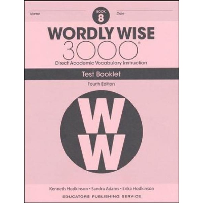 WORDLY WISE 3000: BOOK 8 TEST BOOKLET 4TH ED