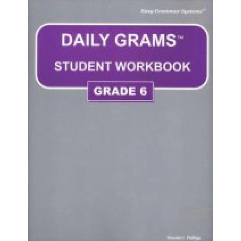 DAILY GRAMS STUDENT WORKBOOK GRADE 6