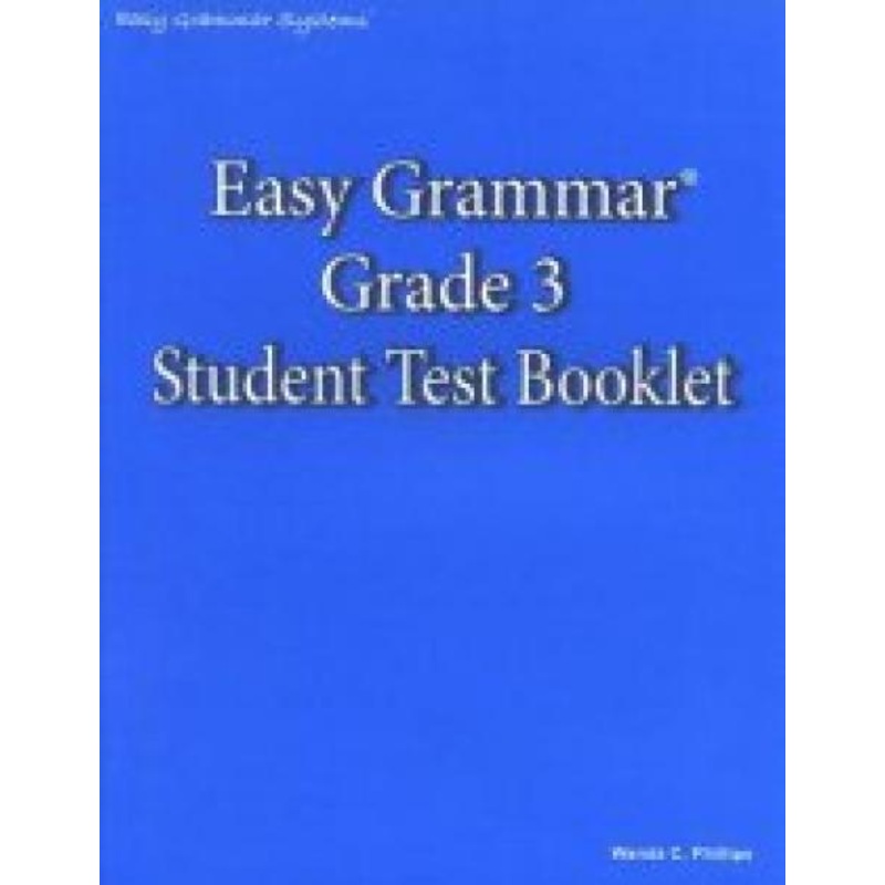 EASY GRAMMAR: GRADE 3 TEST BOOKLET