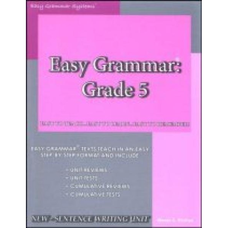 EASY GRAMMAR: GRADE 5 TEACHER’S EDITION