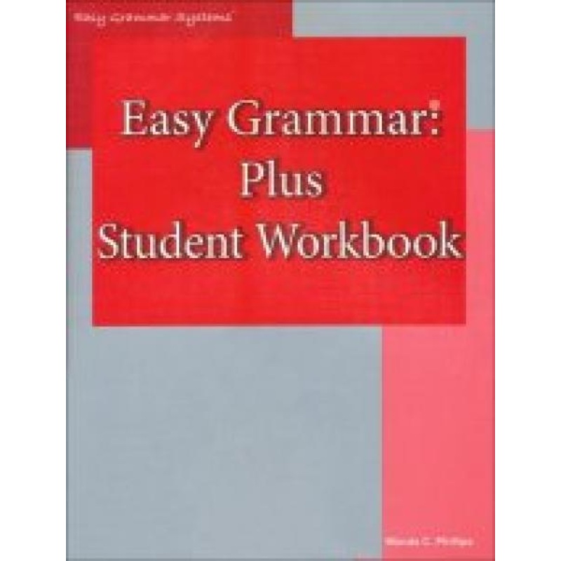 EASY GRAMMAR PLUS: STUDENT WORKBOOK