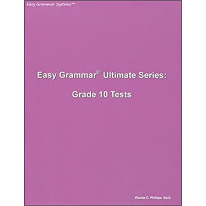 EASY GRAMMAR ULTIMATE SERIES: GRADE 10 TESTS