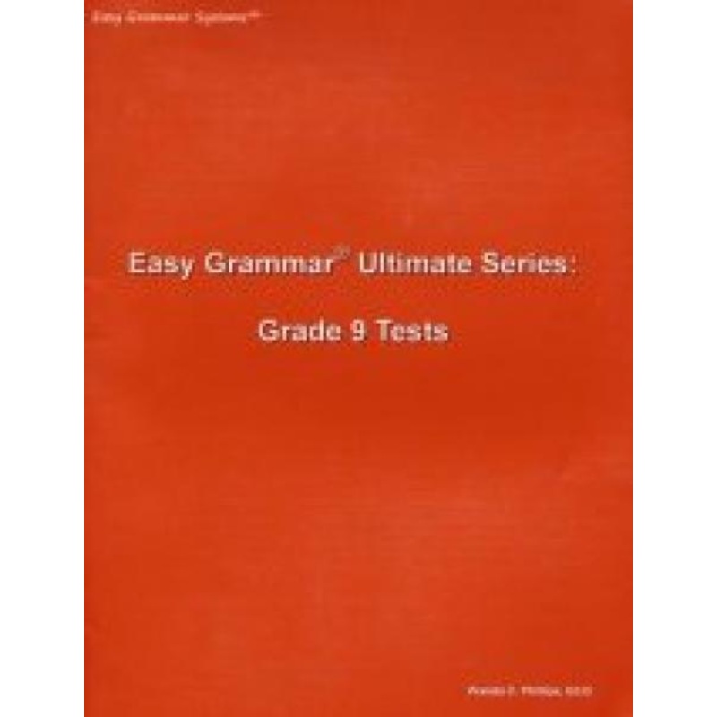 EASY GRAMMAR ULTIMATE SERIES: GRADE 9 TESTS