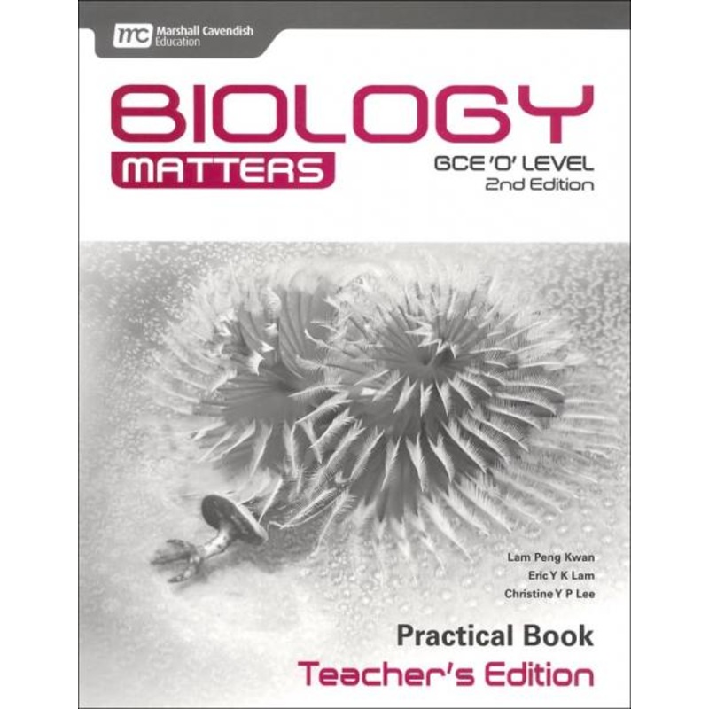BIOLOGY MATTERS PRACTICAL BOOK TEACHER’S EDITION