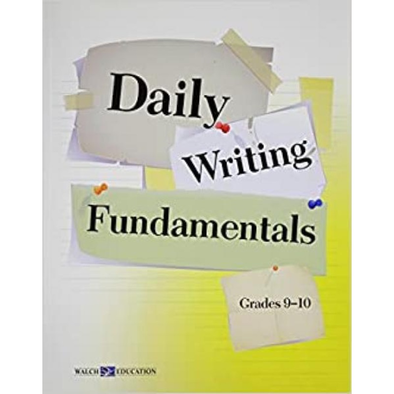 DAILY WRITING FUNDAMENTALS GRADE 9-10
