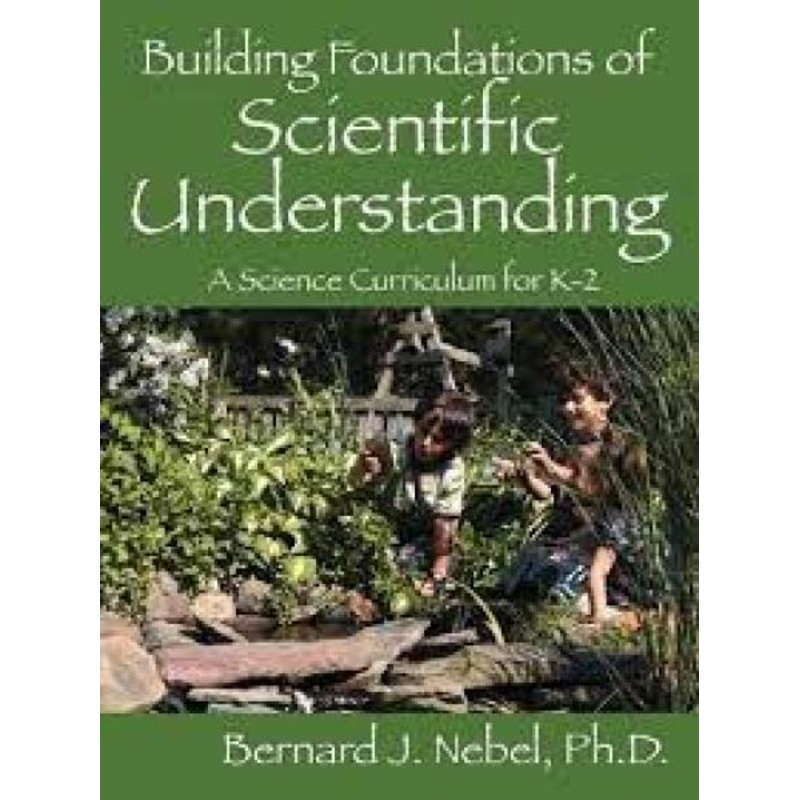BUILDING FOUNDATIONS OF SCIENTIFIC UNDERSTANDING
